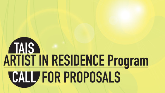 TAIS Artist in Residence: Call for Proposals